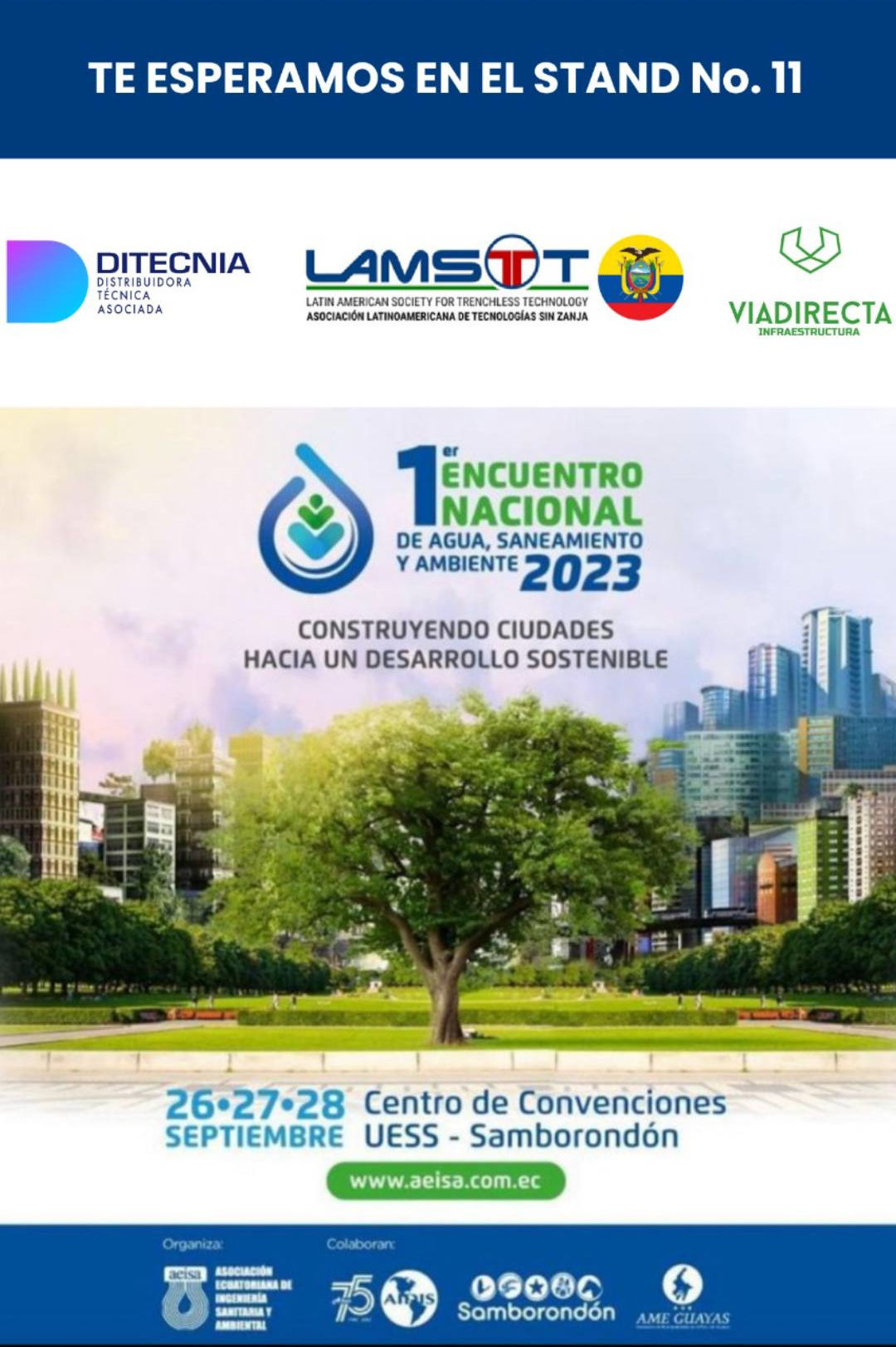 Construyendo ciudades hacia un desarrollo sostenible.  26, 27 y 28 de Septiembre.  Centro de Convenciones UESS - Samborondón.  Ecuador